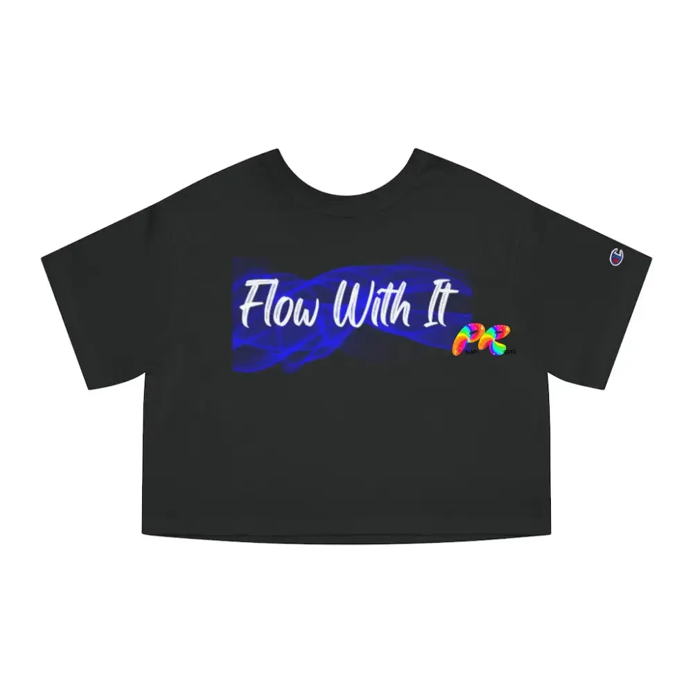 Flow With It Champion Women's Cropped T-Shirt